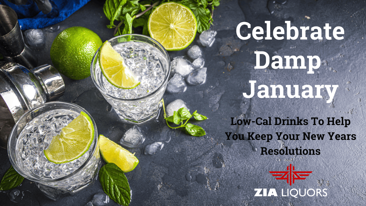low cal drinks to help keep your news years resolutions dry january